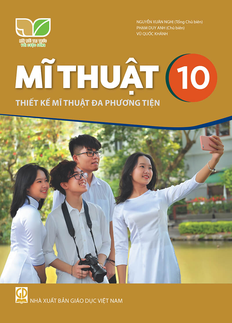 Sách giáo khoa Mĩ Thuật 10- Thiết Kế Mĩ Thuật Đa Phương Tiện- Kết Nối Tri Thức Với Cuộc Sống