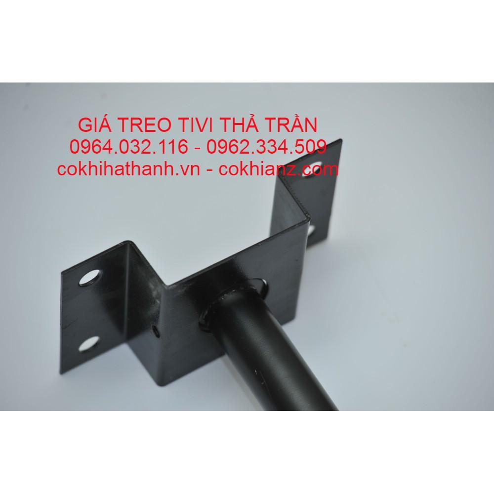 GIÁ TREO TIVI THẢ TRẦN 40"- 65"