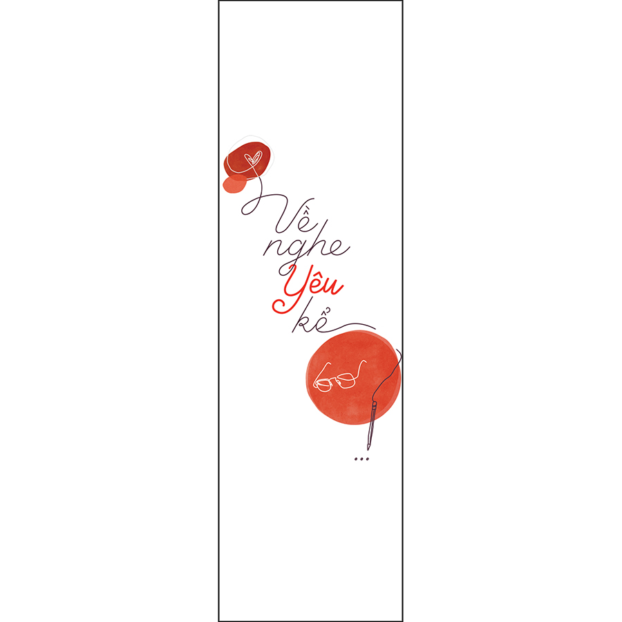 Về Nghe Yêu Kể (Tặng kèm bookmark)