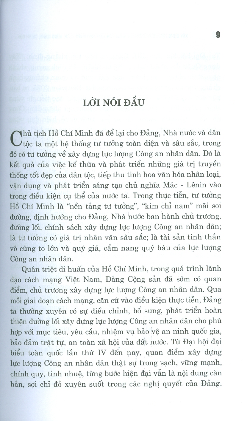 XÂY DỰNG LỰC LƯỢNG CÔNG AN NHÂN DÂN THẬT SỰ TRONG SẠCH, VỮNG MẠNH, CHÍNH QUY, TINH NHUỆ, HIỆN ĐẠI, ĐÁP ỨNG YÊU CẦU, NHIỆM VỤ TRONG TÌNH HÌNH MỚI THEO TƯ TƯỞNG HỒ CHÍ MINH (Sách chuyên khảo)