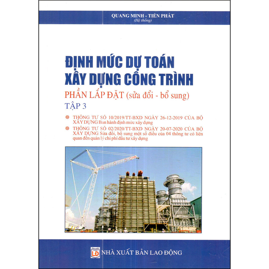 Định Mức Dự Toán Xây Dựng Công Trình - Phần Lắp Đặt (Sửa Đổi - Bổ Sung Mới Nhất) - Tập 3