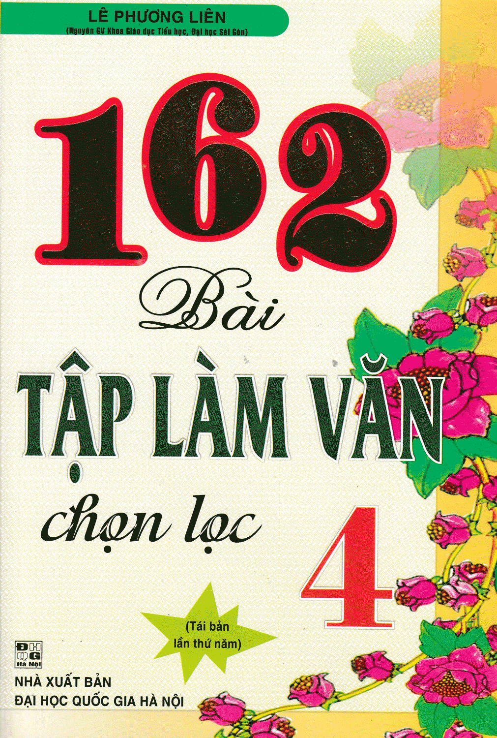 162 Bài Tập Làm Văn Chọn Lọc 4