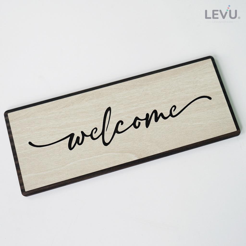 Bảng welcome dán cửa LEVU BG18S bằng gỗ cho nhà hàng, quán coffee trà sữa