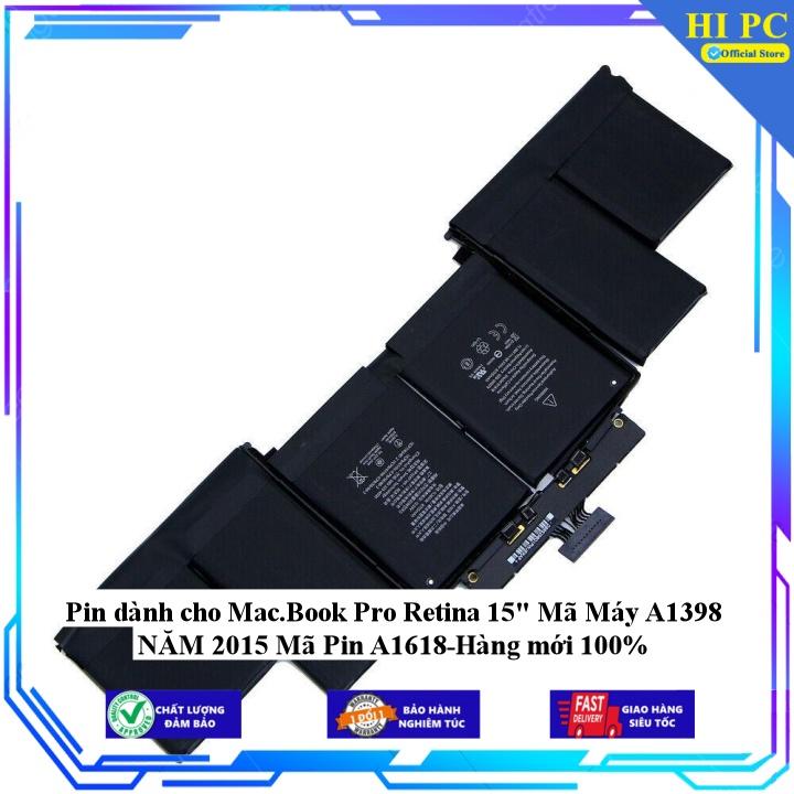 Pin dành cho Mac.Book Pro Retina 15" Mã Máy A1398 NĂM 2015 Mã Pin A1618 - Hàng Nhập Khẩu