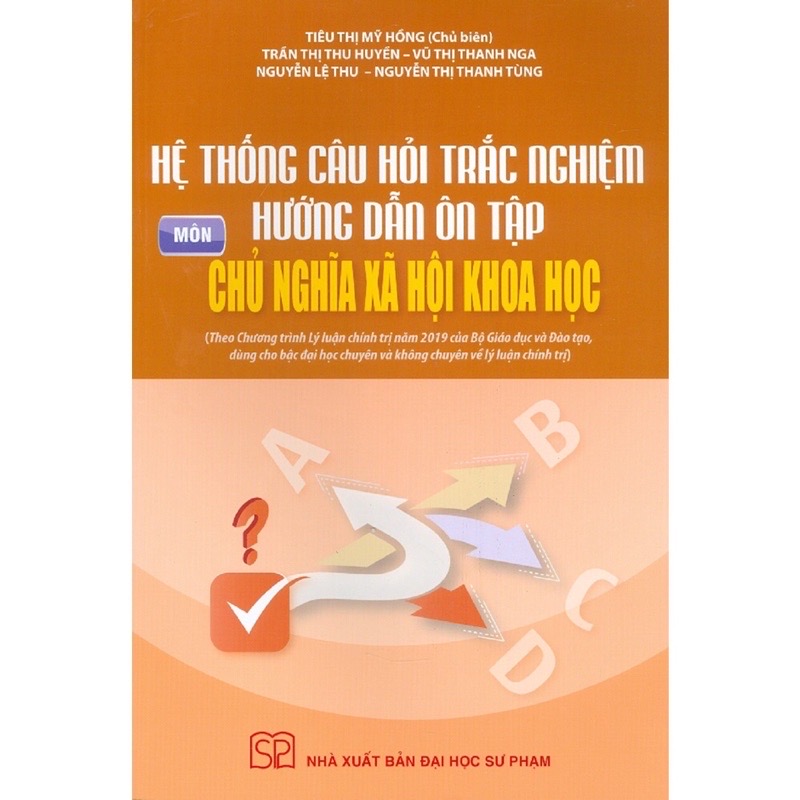 ￼Sách - Hệ Thống Câu Hỏi Trắc Nghiệm Hướng Dẫn Ôn Tập Môn Chủ Nghĩa Xã Hội Khoa Học