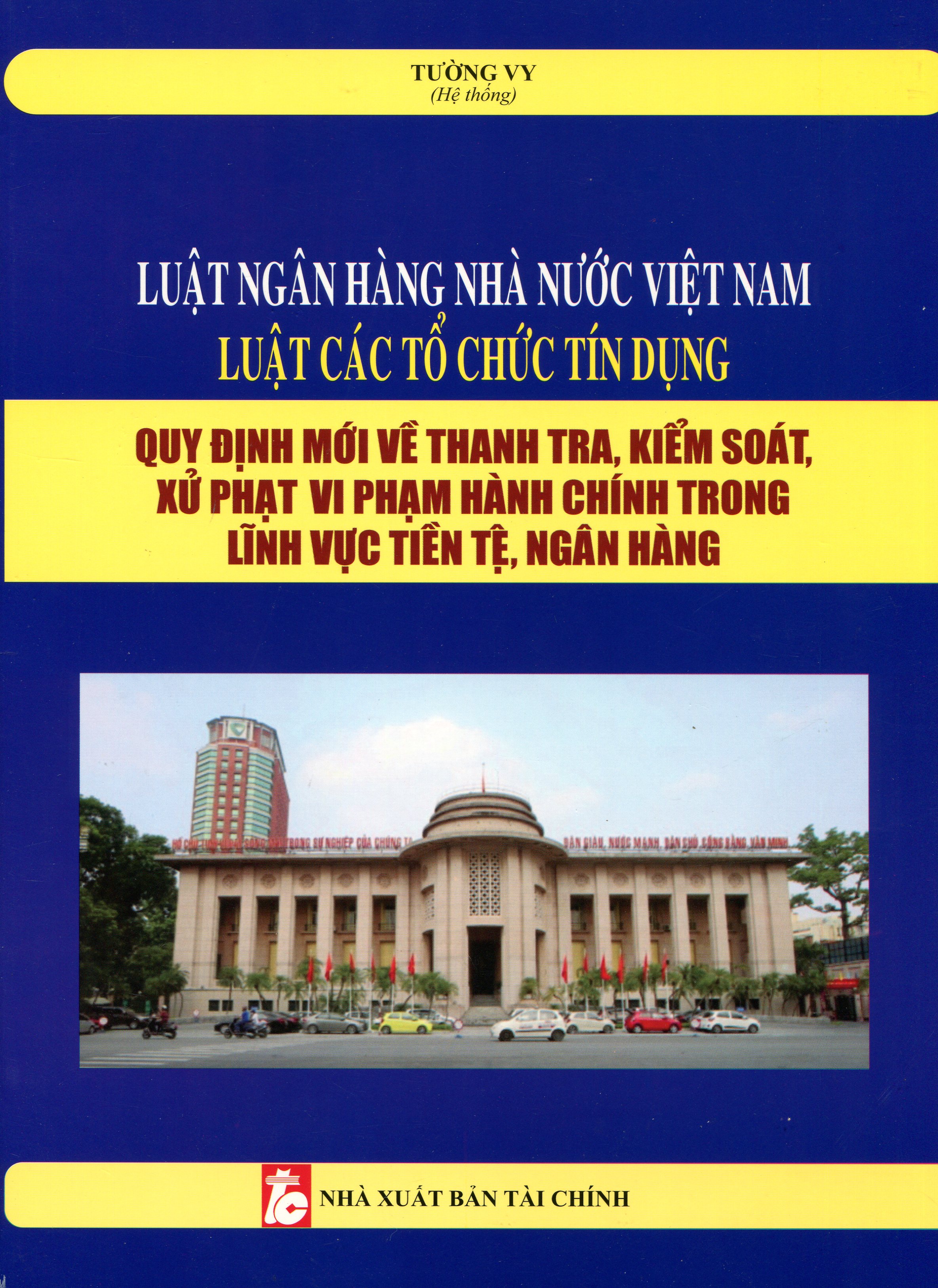 Luật Ngân Hàng Nhà Nước Việt Nam - Luật Các Tổ Chức Tín Dụng