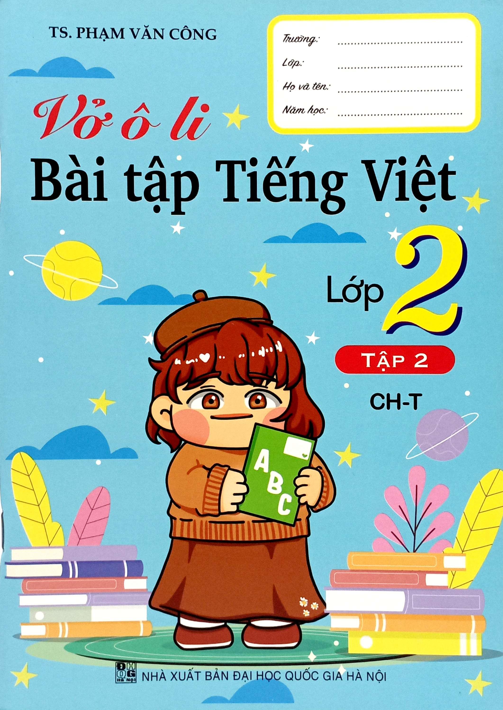 Vở Ô Li Bài Tập Tiếng Việt Lớp 2 - Tập 2 (Chân Trời)