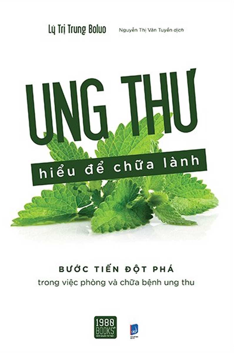 Combo Ung Thư Hiểu Để Chữa Lành + Thực Phẩm Ngừa Ung Thư (Bộ 2 Cuốn) - (1980 - FN) 