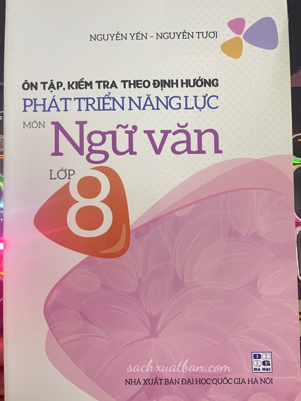 Sách Ôn Tập, Kiểm Tra Theo Định Hướng Phát Triển Năng Lực Môn Ngữ Văn Lớp 8