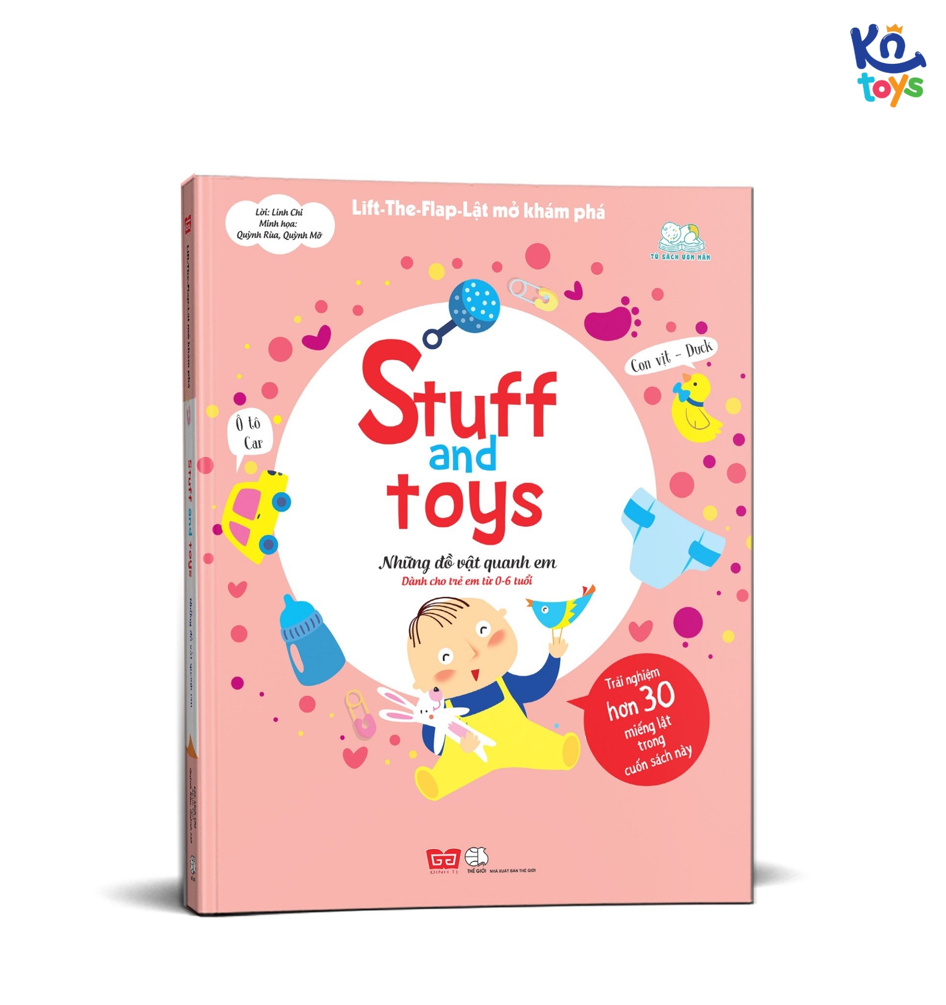 Sách Tương Tác Lật Mở Khám Phá Khổ Lớn - Lift The Flap 0 - 6 Tuổi Đinh Tị - Stuff And Toys - Những Đồ Vật Quanh Em