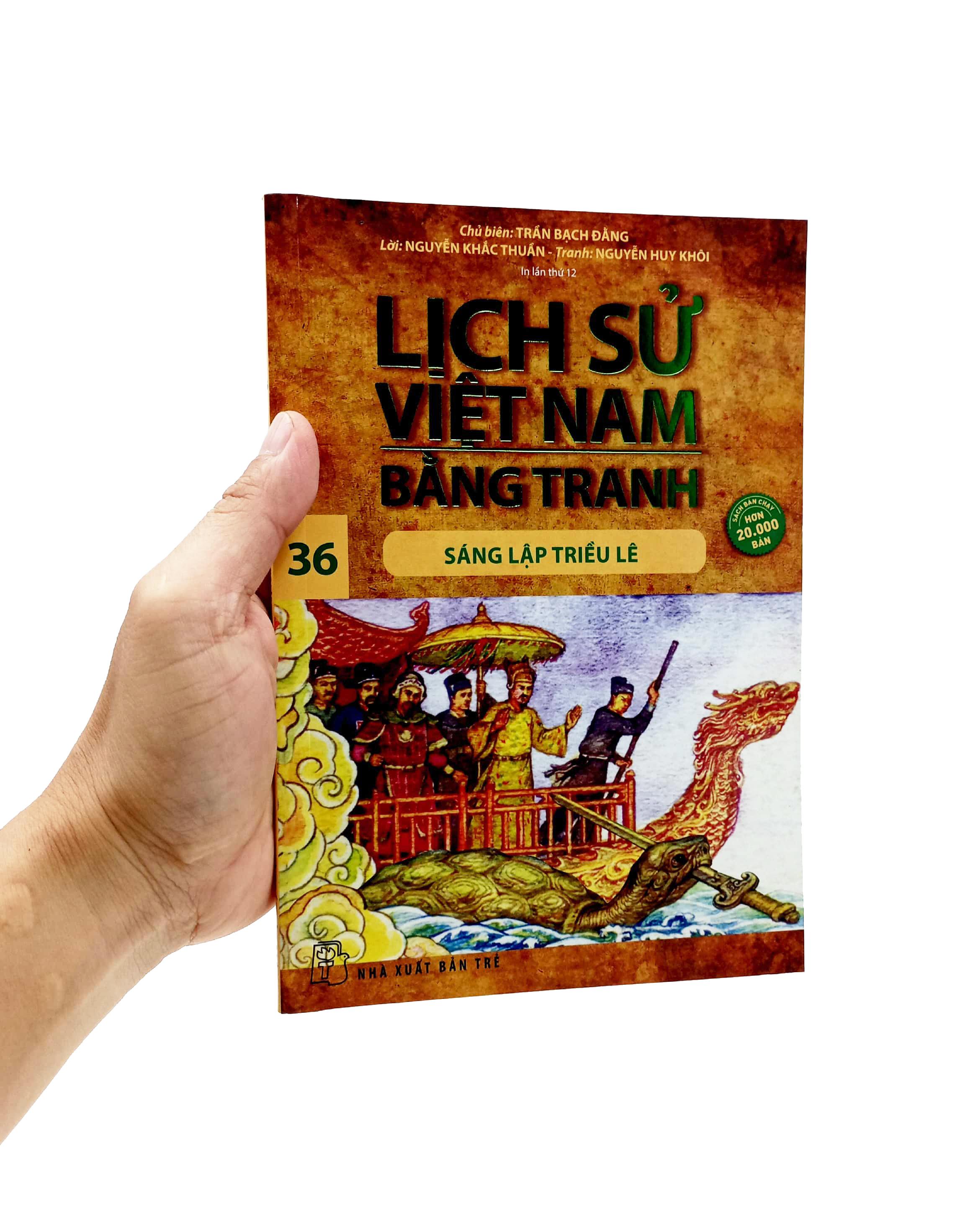 Lịch Sử Việt Nam Bằng Tranh - Tập 36 - Sáng Lập Triều Lê