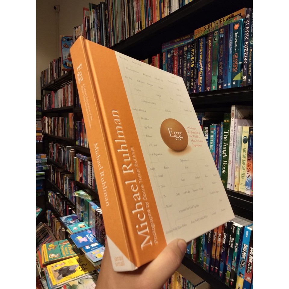 Egg: A Culinary Exploration of the World's Most Versatile Ingredient by Michael Ruhlman - Sách Ngoại văn - English Book