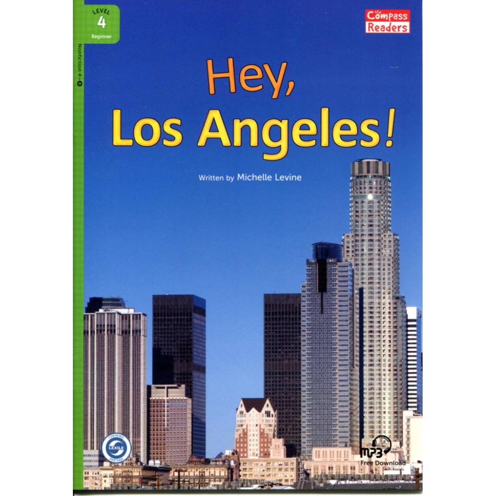 [Compass Reading Level 4-8] Hey, Los Angeles - Leveled Reader with Downloadable Audio Free - Sách chuẩn nhập khẩu từ NXB Compass