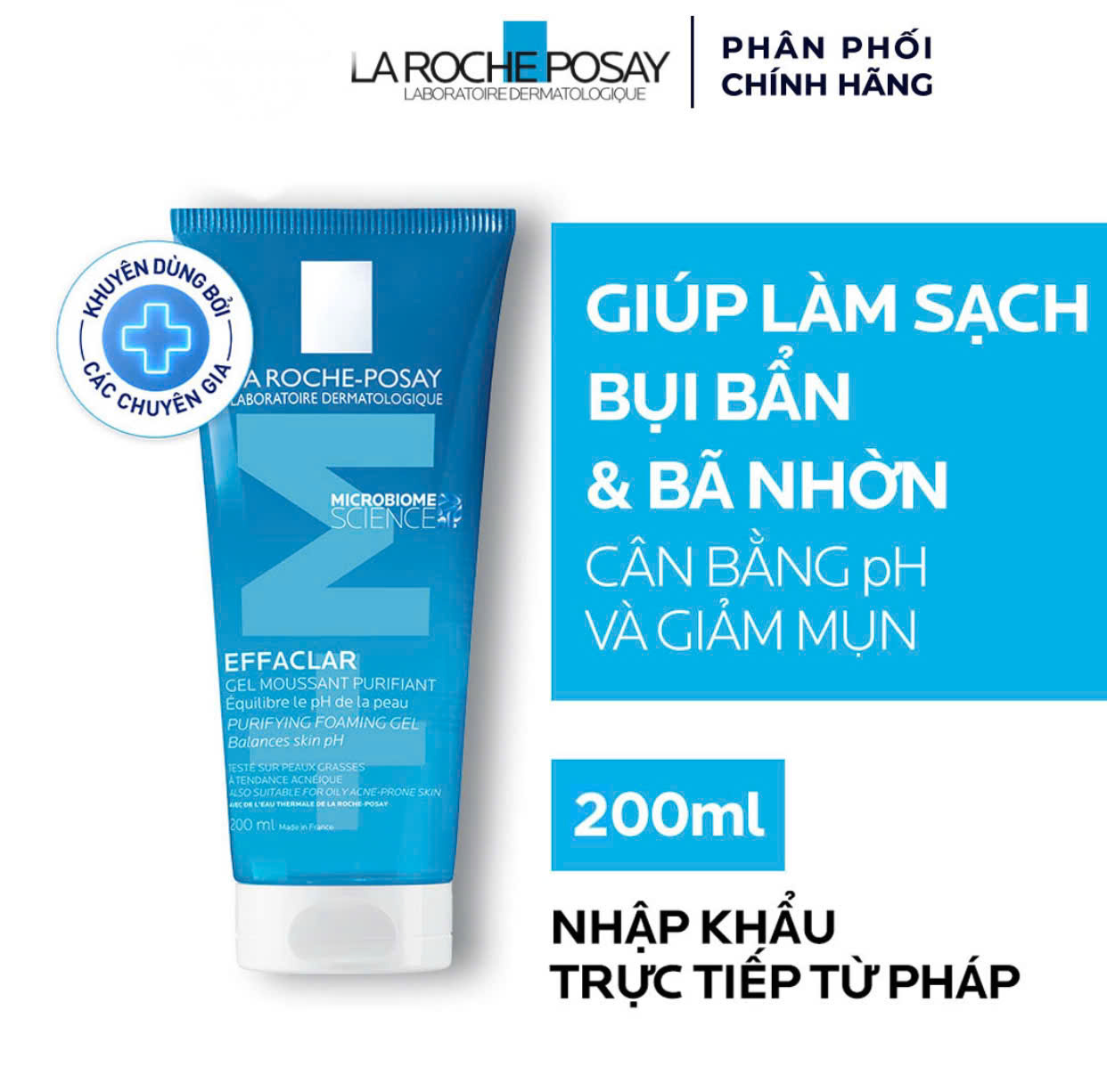 Gel rửa mặt tạo bọt làm sạch & giảm nhờn cho da dầu nhạy cảm La Roche-Posay Effaclar Purifying Foaming Gel 200ml