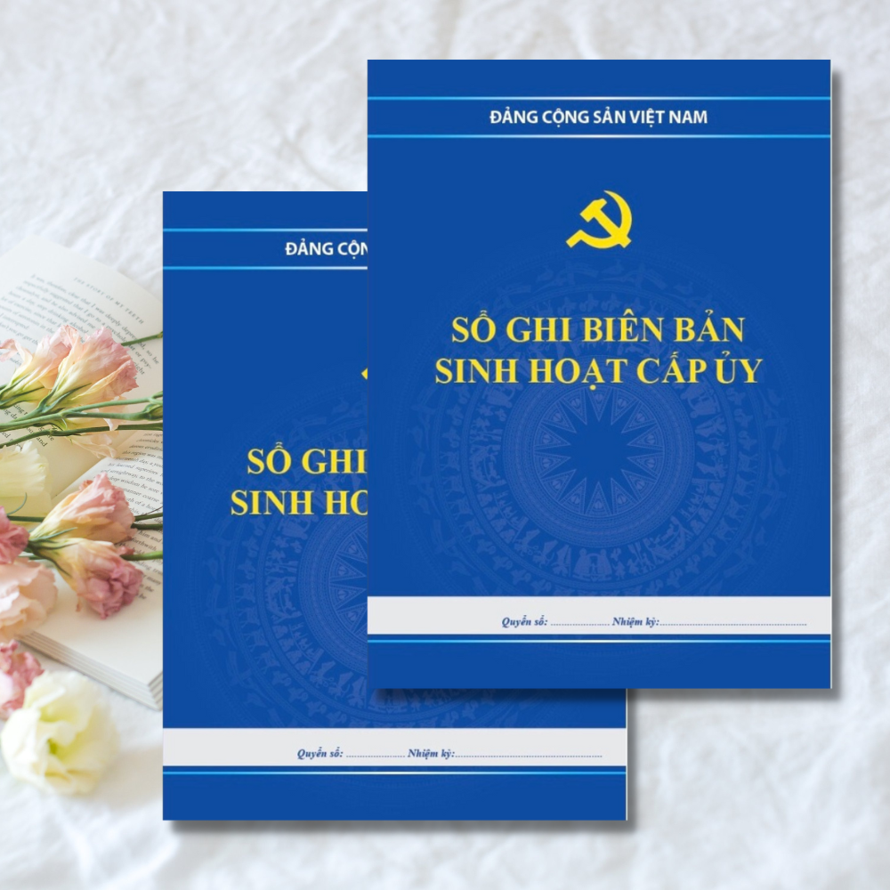 Sổ Ghi Biên Bản Sinh Hoạt Cấp Uỷ