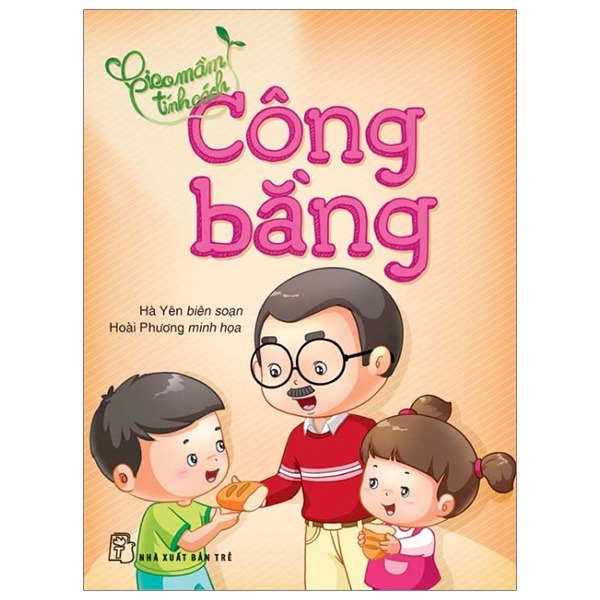 Combo Gieo Mầm Tính Cách ( Bộ 9 cuốn) : Kiên Trì, Quan Tâm, Tử Tế ,Yêu Thương, Mạnh Mẽ, Thật Thà, Ước Mơ, Công Bằng và Lịch Sự