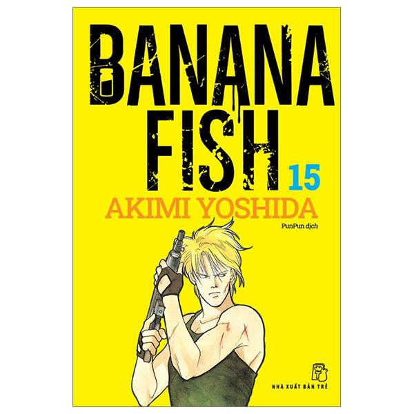 Banana Fish - Tập 15 - Tặng Kèm Postcard Giấy