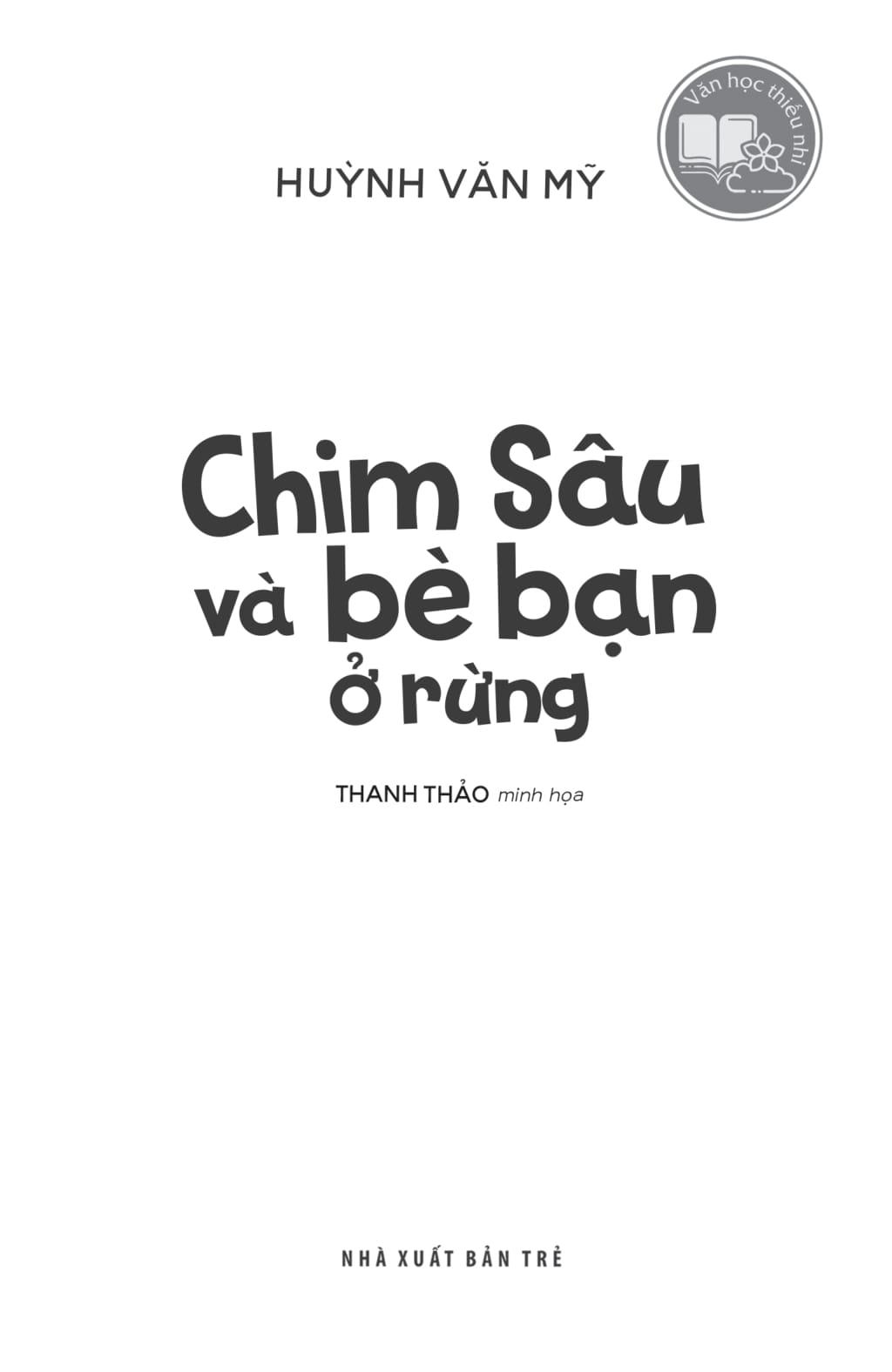 Sách - Văn Học Thiếu Nhi - Chim Sâu Và Bè Bạn Ở Rừng