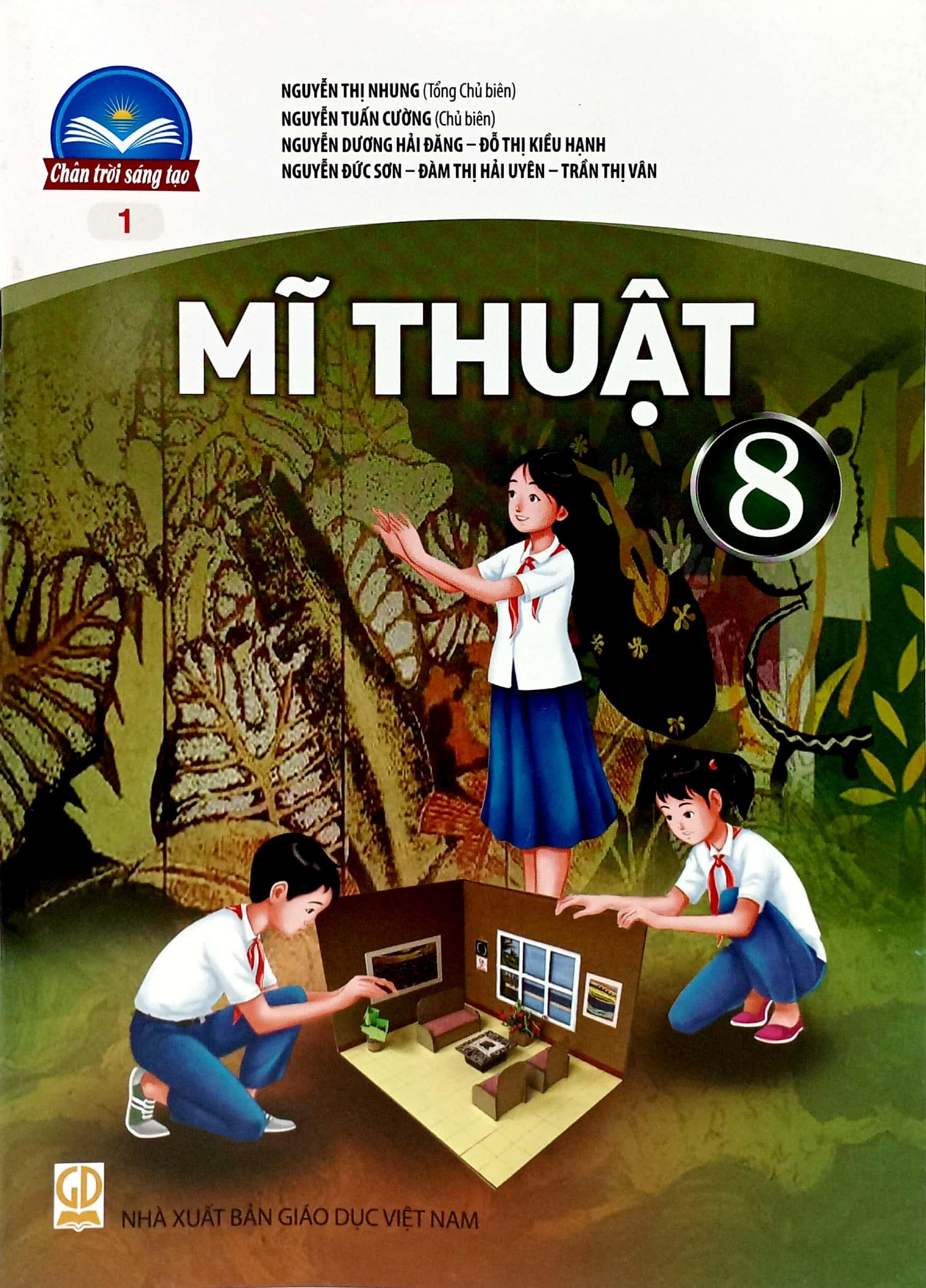 Mĩ Thuật 8 - Bản 1 (Chân Trời Sáng Tạo) (2023)