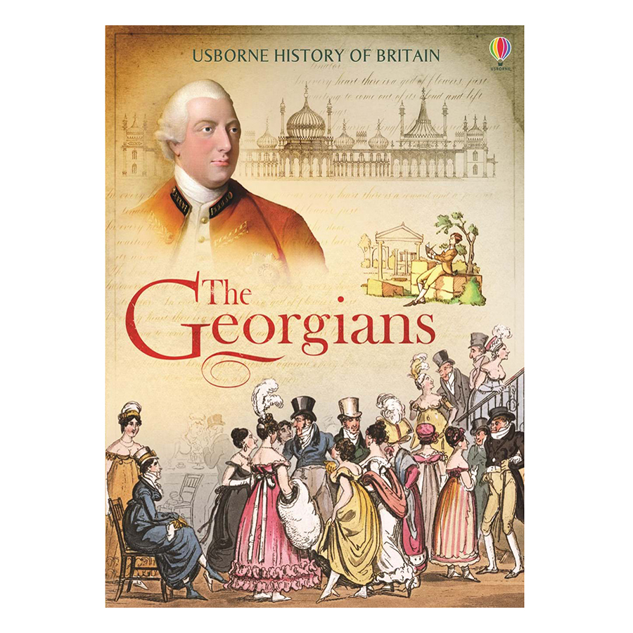 Usborne History of Britain: The Georgians