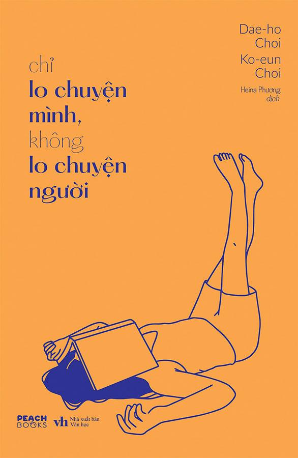 Sách Chỉ Lo Chuyện Mình, Không Lo Chuyện Người