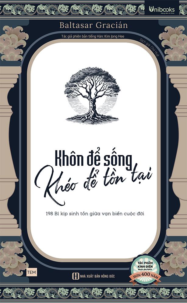 Sách - Khôn Để Sống - Khéo Để Tồn Tại - 198 Bí Kíp Sinh Tồn Giữa Vạn Biến Cuộc Đời