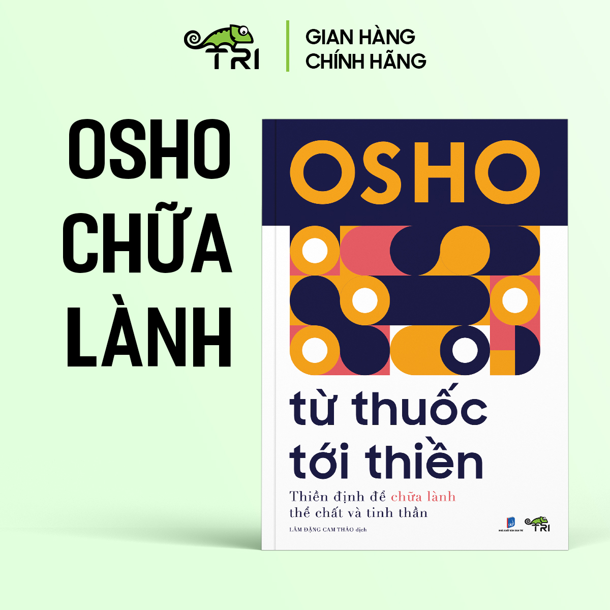 Combo Sách - Dược Khoa Cho Tâm Hồn &amp; Từ Thuốc Tới Thiền - Tuệ Tri