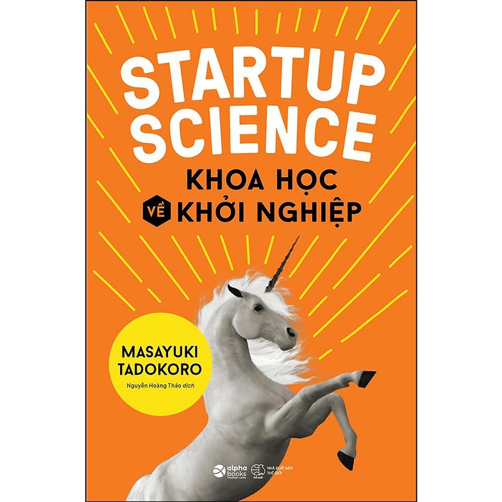 Startup Science - Khoa Học Về Khởi Nghiệp