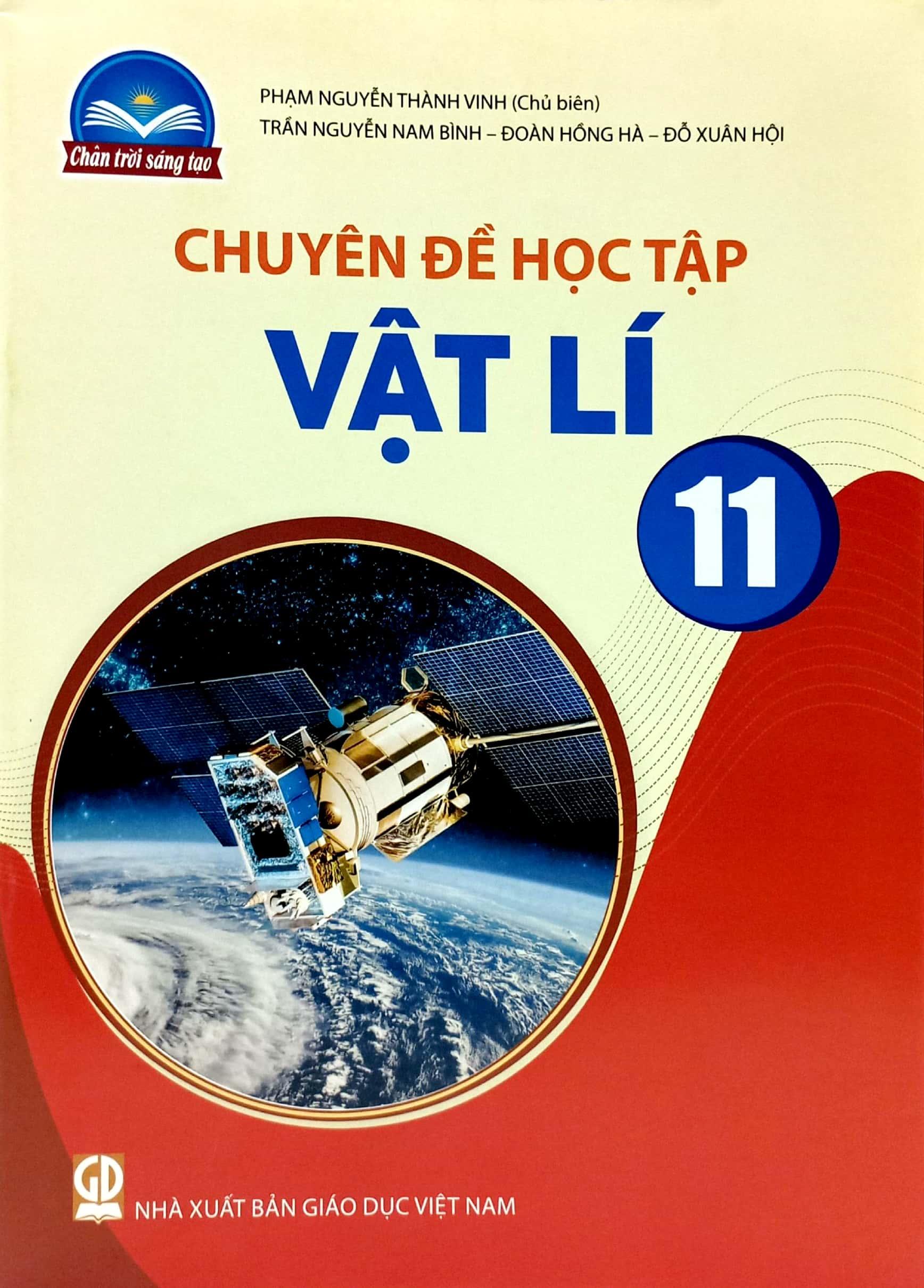 Chuyên Đề Học Tập Vật Lí 11 (Chân Trời Sáng Tạo) (2023)