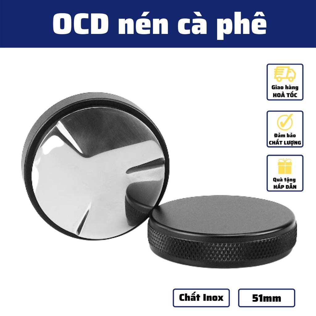 OCD Tamper 51mm tay nén dụng cụ nén cà phê 3 lưỡi pha Espresso cafe Arabica Inox cao cấp đường kính 51-53-58mm