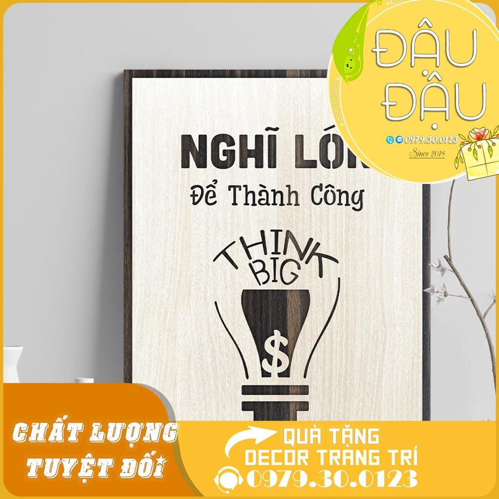 Tranh slogan tạo động lực “Nghĩ lớn để thành công