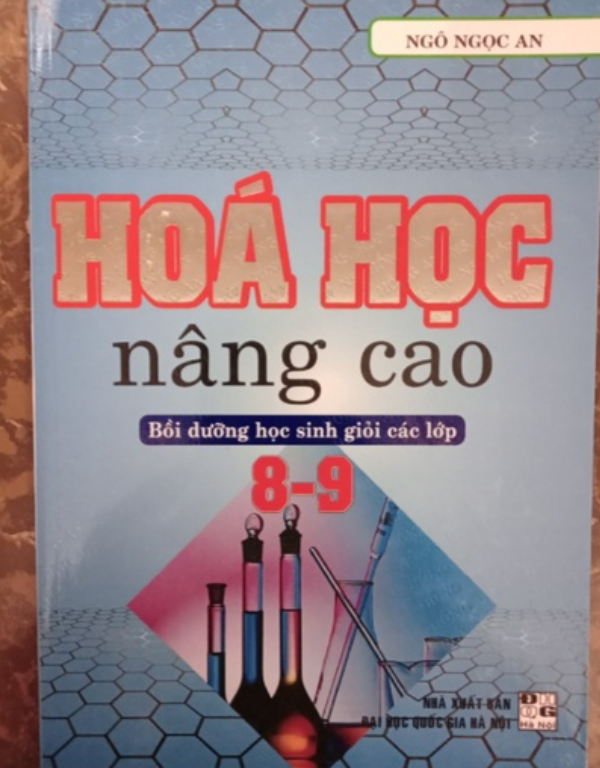 Sách Hóa học nâng cao Bồi dưỡng học sinh giỏi các lớp 89