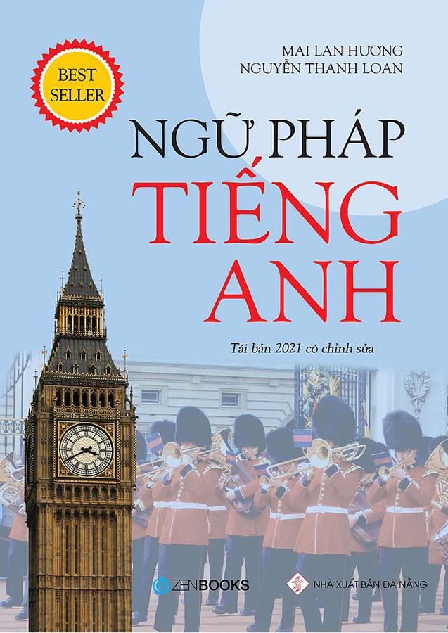 Ngữ Pháp Tiếng Anh (Tái bản năm 2021)