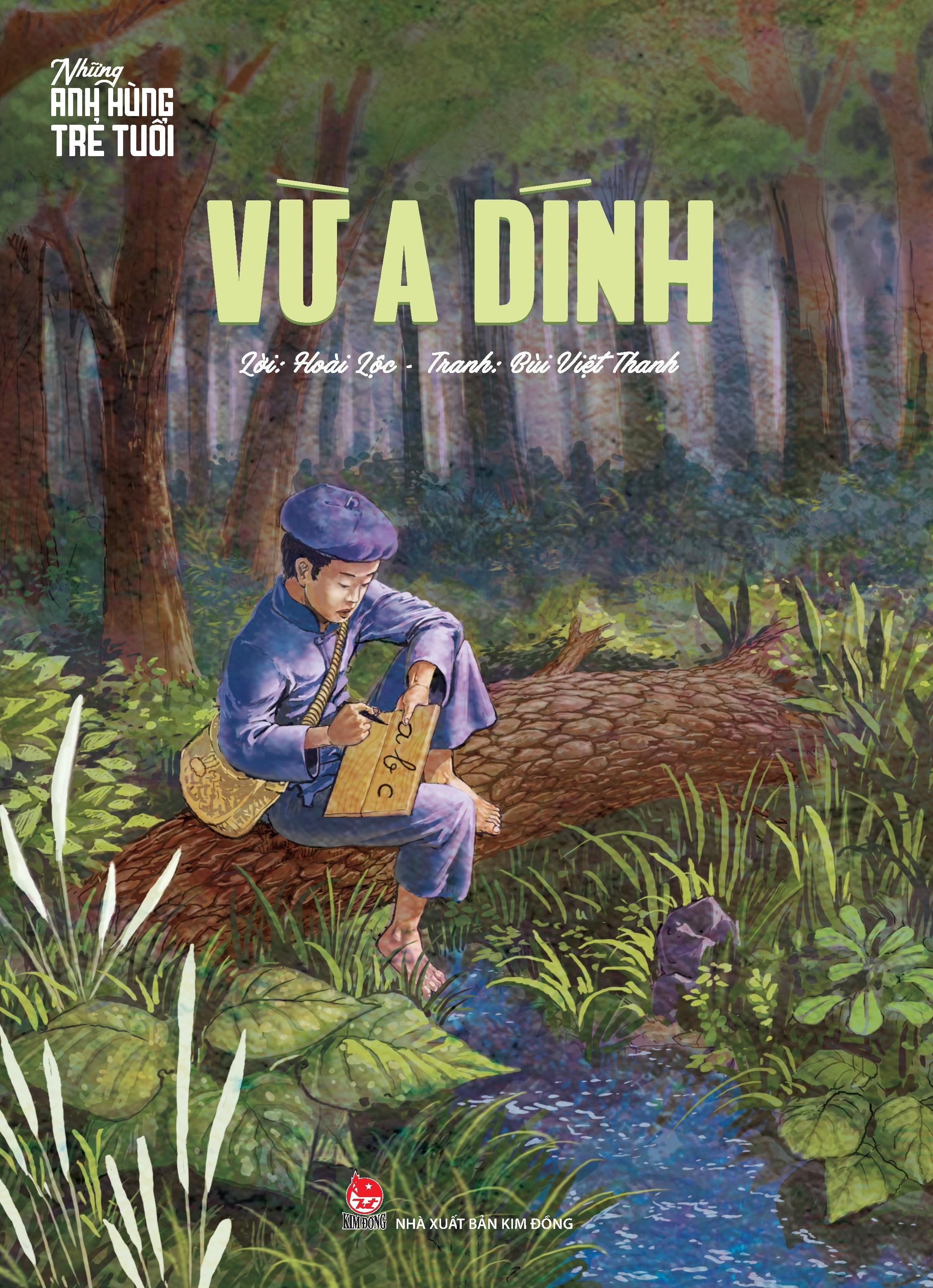 Sách - Những Anh Hùng Trẻ Tuổi - Vừ A Dính (Tái Bản 2024)