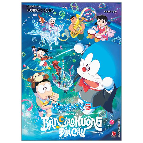 Doraemon - Movie Story Màu - Nobita Và Bản Giao Hưởng Địa Cầu