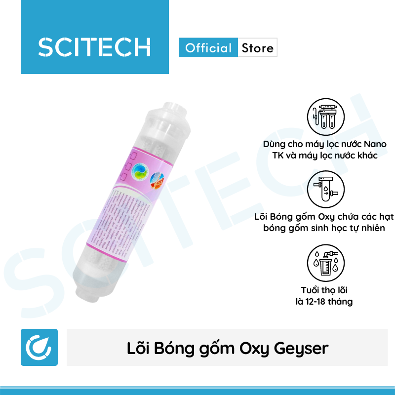 Lõi Oxy Hồng ngoại Geyser (Lõi Bóng gốm Geyser) - Lõi số 9 máy lọc nước Nano Geyser TK - Hàng chính hãng