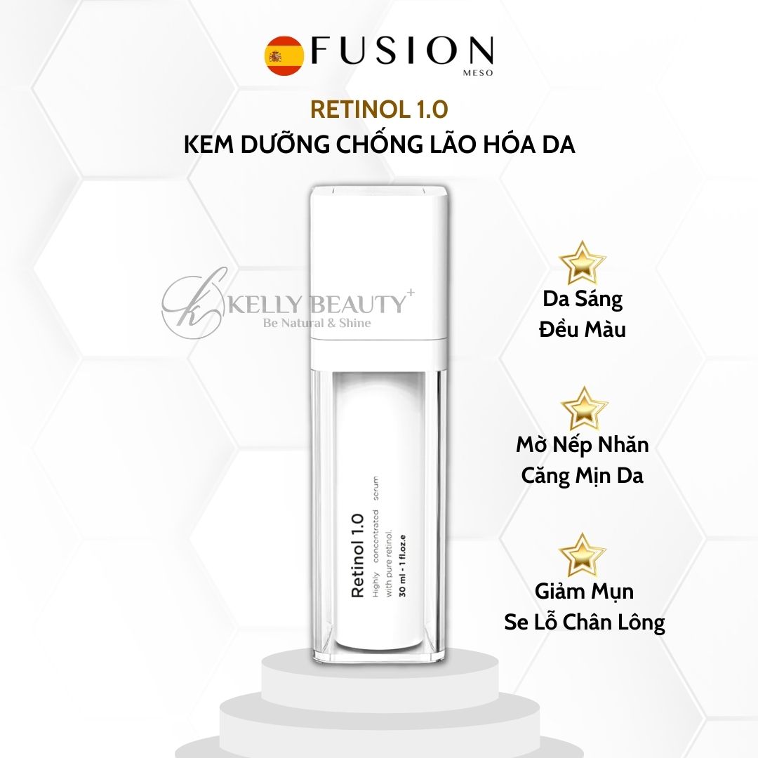 Fusion Retinol 1.0 - Da Sáng Đều Màu, Mờ Thâm Sạm Nám; Giảm Dày Sừng; Căng Mịn và Se Lỗ Chân Lông - Kelly Beauty