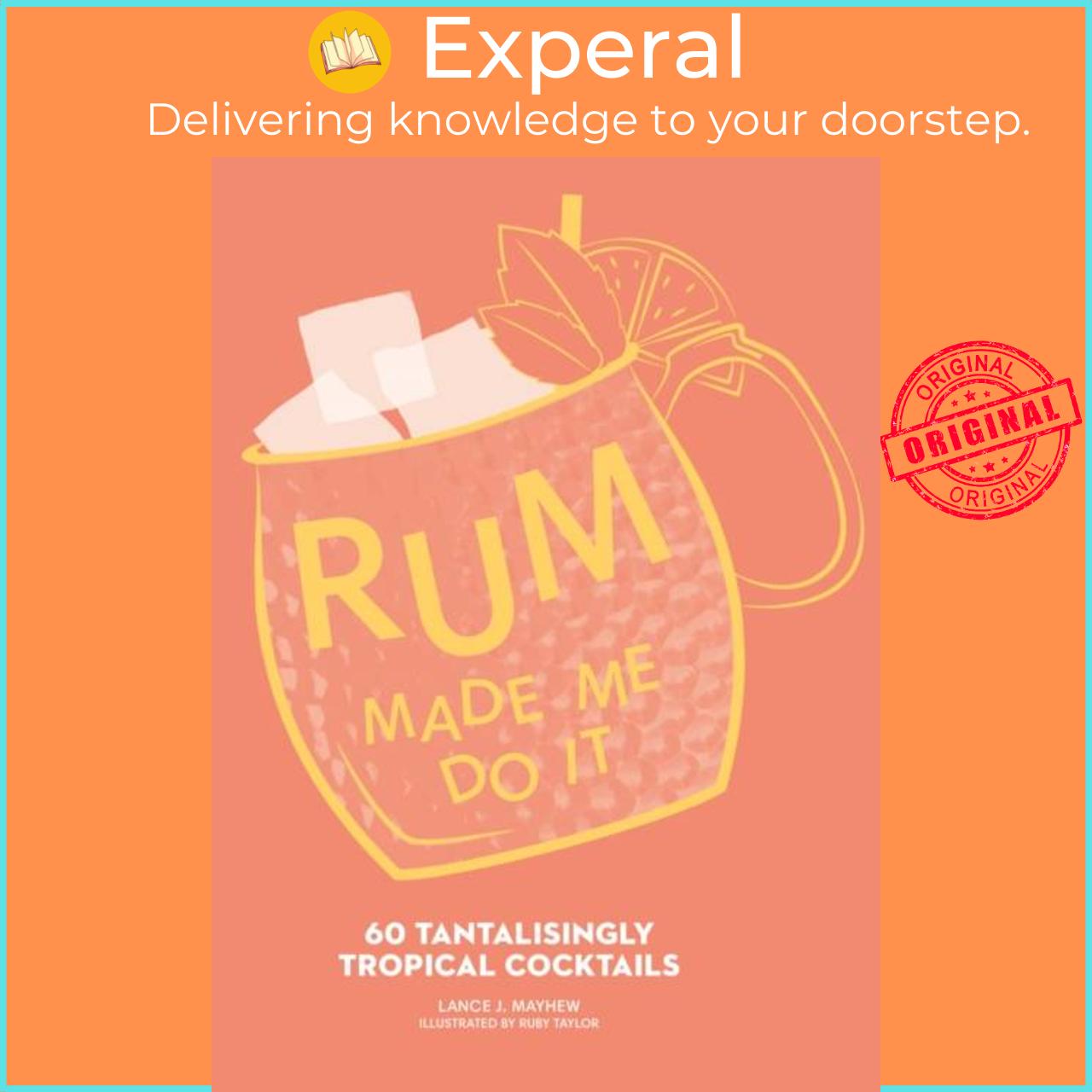 Hình ảnh Sách - Rum Made Me Do It - 60 Tantalisingly Tropical Cocktails by Ruby Taylor (UK edition, hardcover)