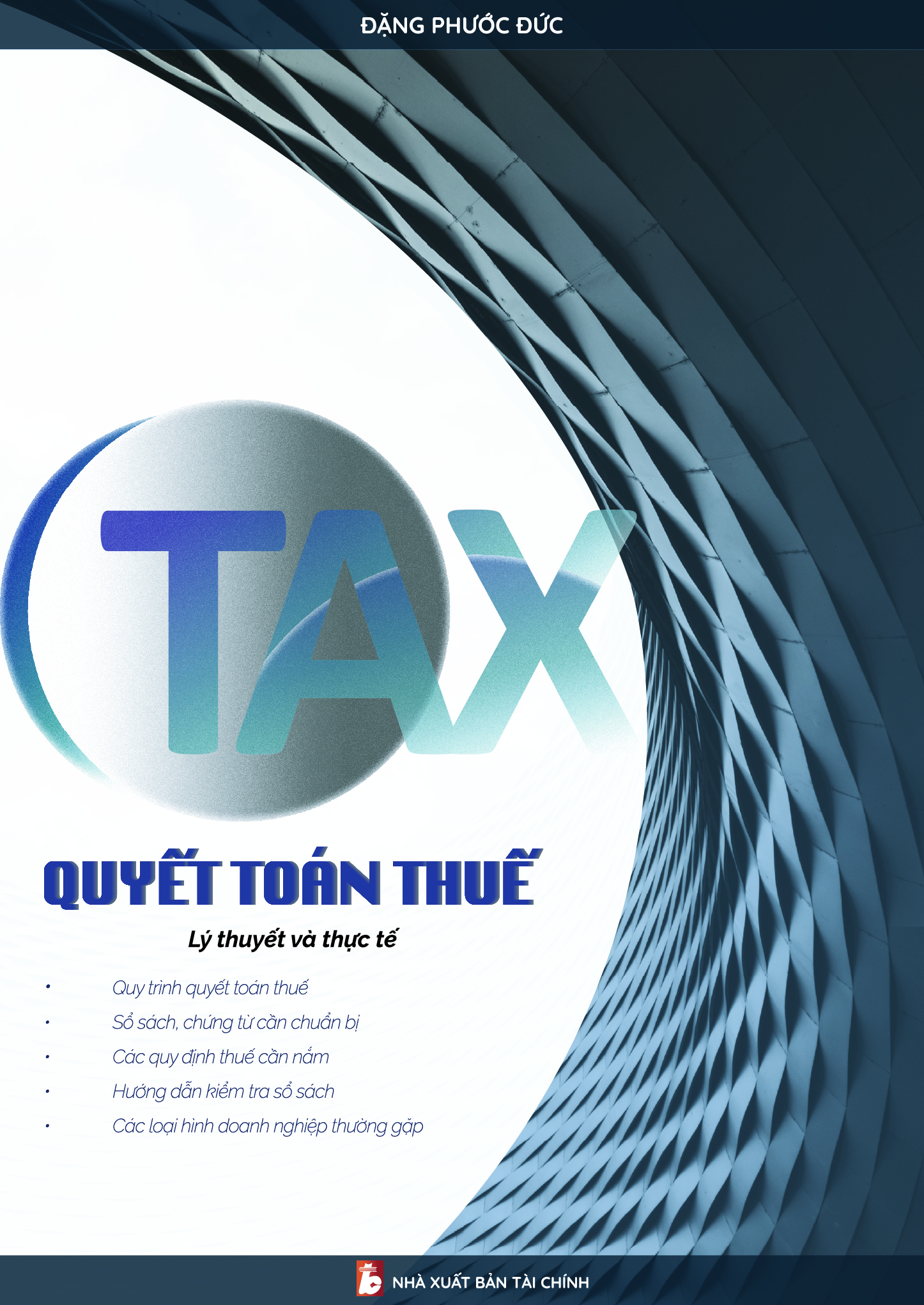 QUYẾT TOÁN THUẾ - Lý thuyết và thực tế