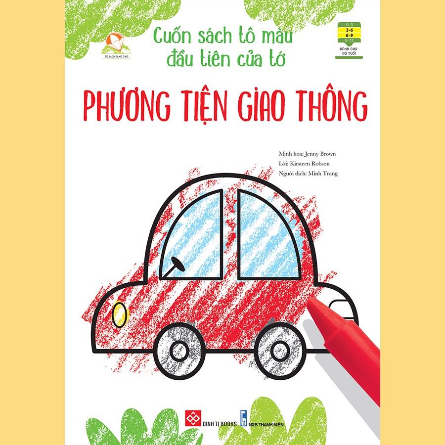 Cuốn Sách Tô Màu Đầu Tiên Của Tớ - Phương Tiện Giao Thông