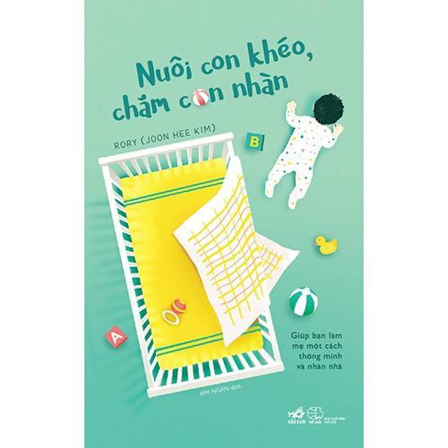 Nuôi Con Khéo, Chăm Con Nhàn - Bản Quyền