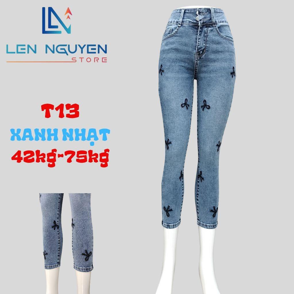 T13_Quần jean nữ, 9 tất, lưng cao, quần bò nữ dáng ôm, quần rin nữ có big size, cho 42kg đến 75kg,LEN NGUYEN STORE - Xanh Nhạt