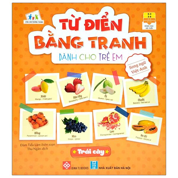 Từ Điển Bằng Tranh Dành Cho Trẻ Em - Trái Cây