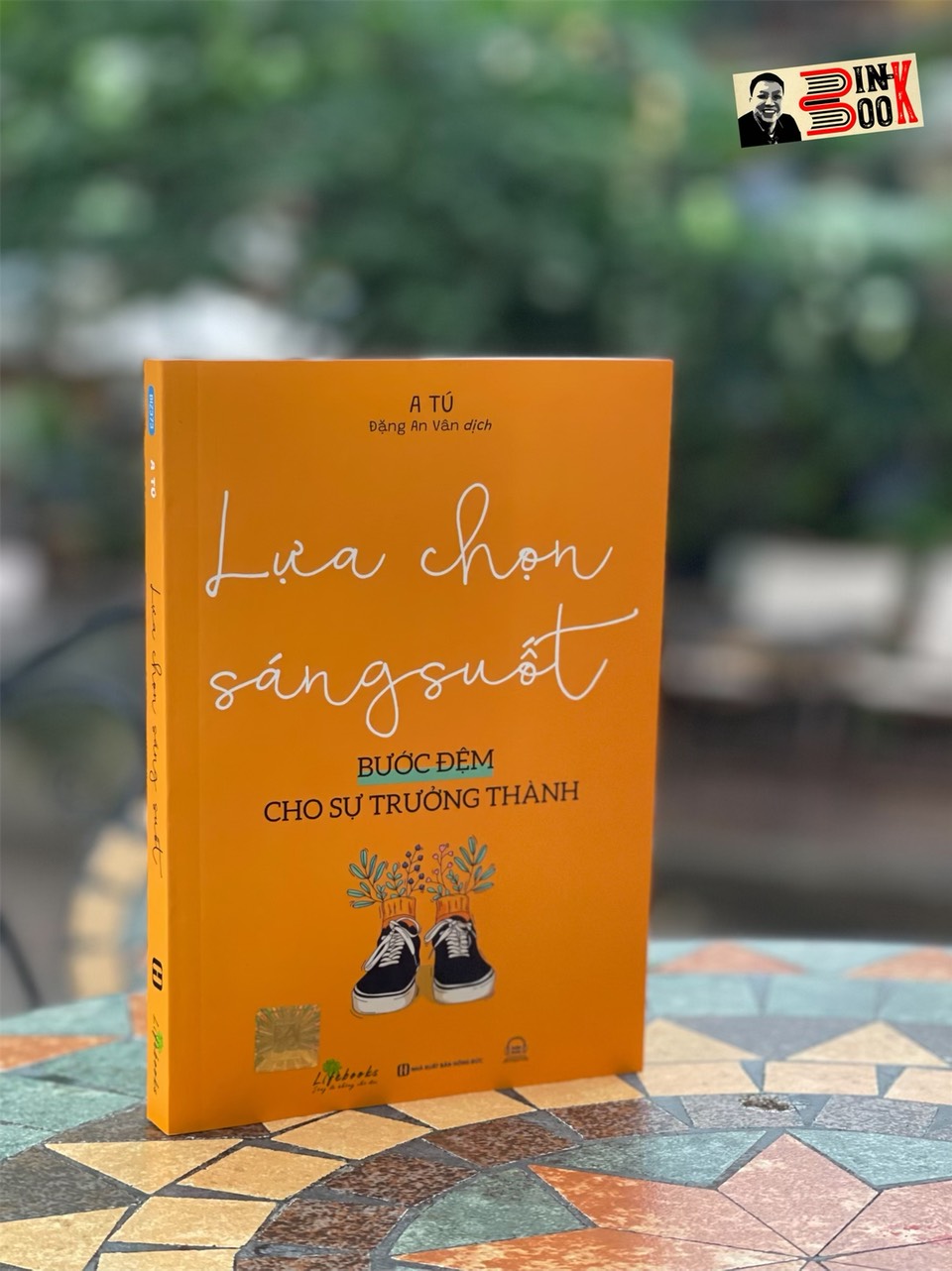 LỰA CHỌN SÁNG SUỐT - Bước đệm cho sự trưởng thành-A Tú - Bizbooks -NXB Hồng Đức