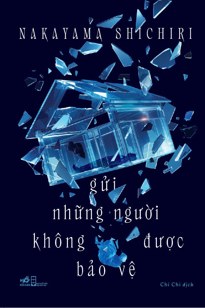 Sách - Gửi những người không được bảo vệ (Nakayama Shichiri) (Nhã Nam Official)