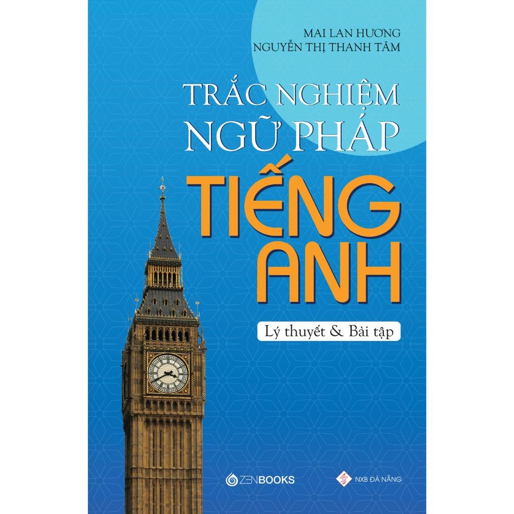 Sách - Trắc Nghiệm Ngữ Pháp Tiếng Anh - Mai Lan Hương