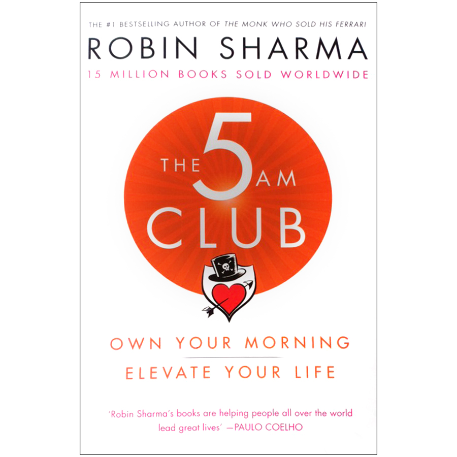 The 5 AM Club: Own Your Morning - Elevate Your Life (15 Million Books Sold Worldwide)