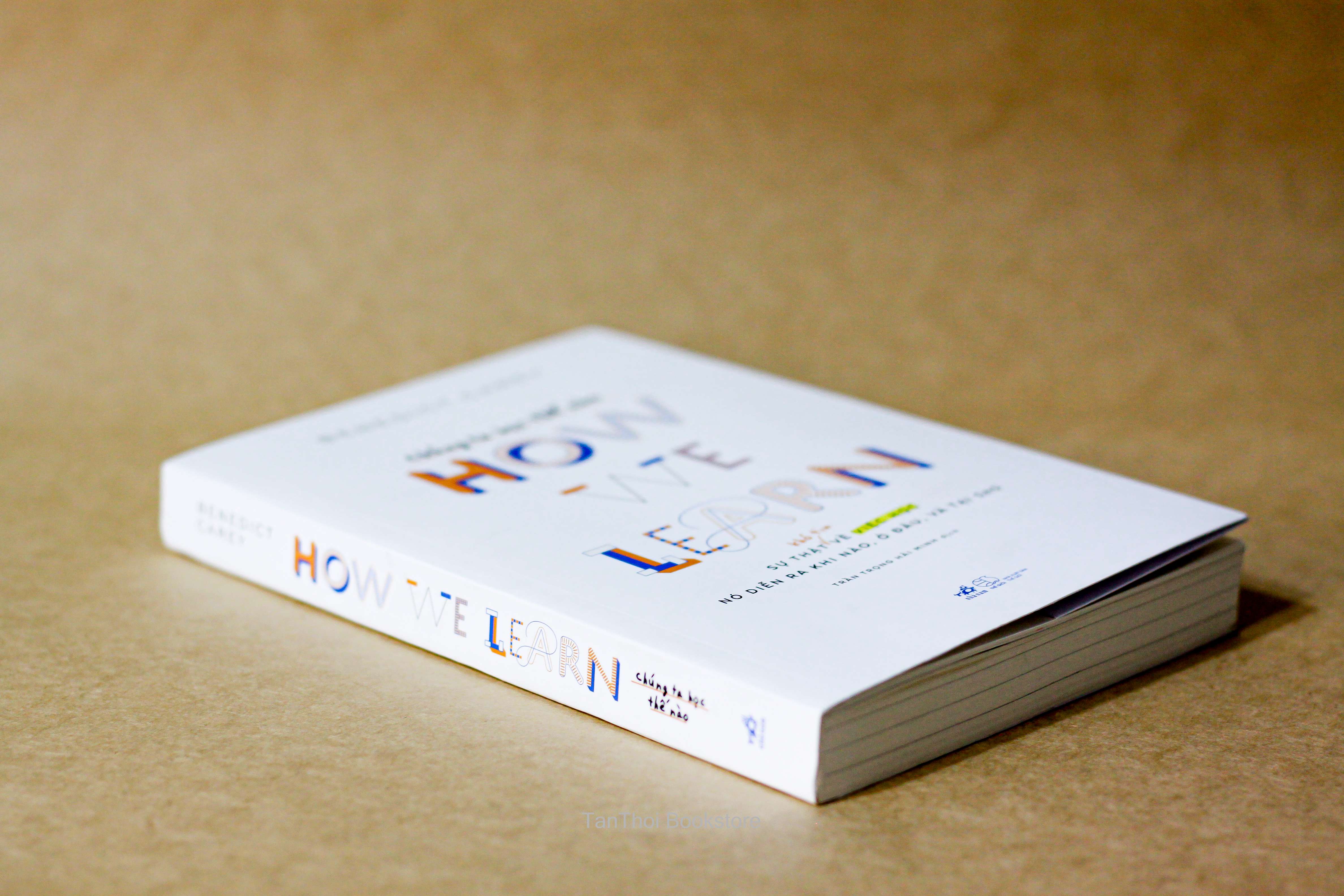 Chúng Ta Học Thế Nào HOW WE LEARN