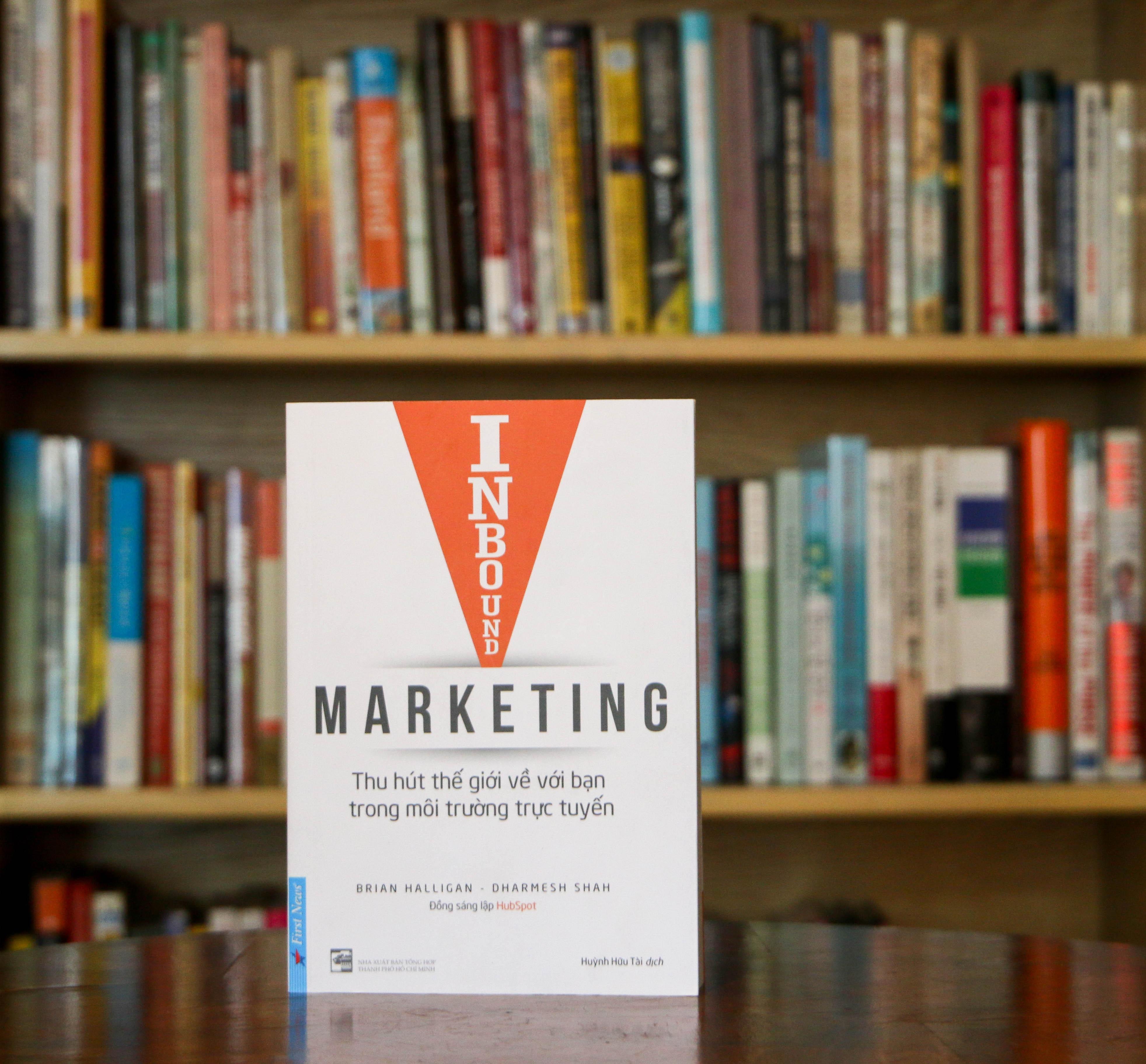 Sách Inbound Marketing - Thu Hút Thế Giới Về Bạn Trong Môi Trường Trực Tuyến