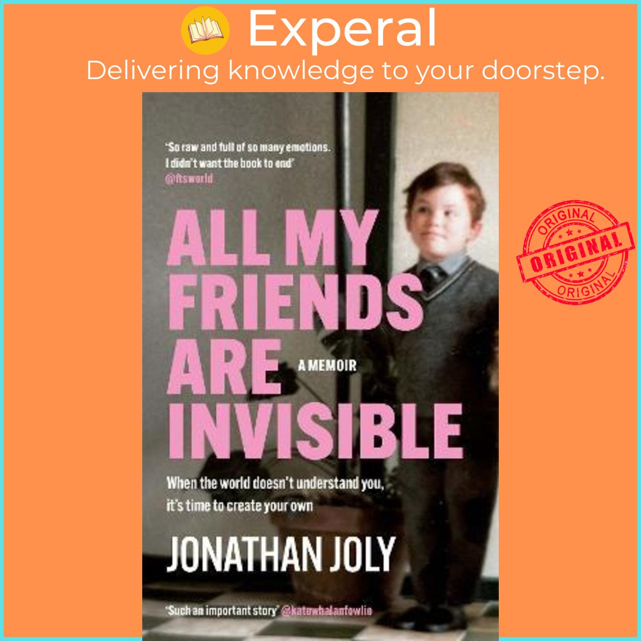 Sách - All My Friends Are Invisible : the inspirational childhood memoir by Jonathan Joly
